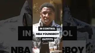 NBA YOUNGBOY OUTFITS IN 