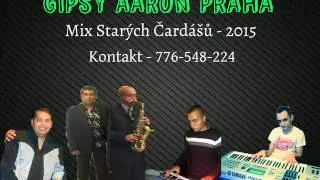 Gipsy Aaron - Mix Starých Čardášů 2015