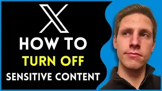 How To Turn Off Sensitive Content on Twitter X | Latest Update