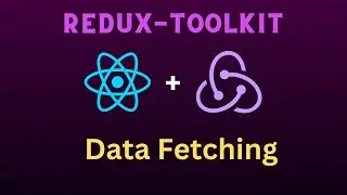 API Call in Redux Toolkit | Fetch Data with Redux Toolkit | Fetch Data using React-Redux