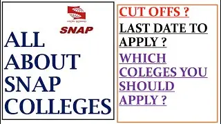 SNAP Colleges Last Date to Register, Cut Offs ? Which SNAP Colleges you should Apply ?