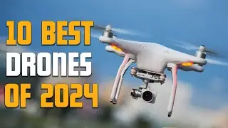 10 Best Drones For All Budgets in 2024