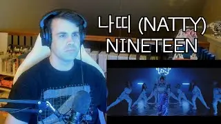 나띠(NATTY) - NINETEEN MV Reaction/Review