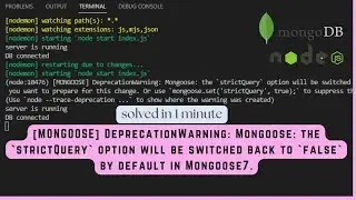 [MONGOOSE] DeprecationWarning: Mongoose: the `strictQuery` || Solved