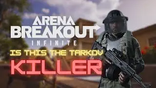 Arena Breakout: Infinite - Is This the Tarkov Killer?