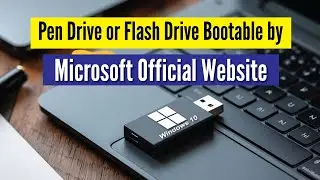 How to Make a Bootable USB  Flash Drive  or Pen Drive of Windows 10 English