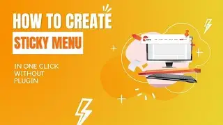 How to Create Sticky Menu in Elementor in Just One Click | WordPress Quick Tips