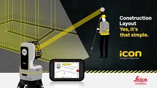 The Solution for Construction Layout - Leica iCON trades with iCS50