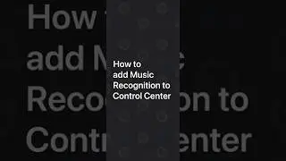 How to add Music Recognition to Control Center on iPhone, iPad, and iPod touch — Apple Support