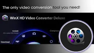 The only video conversion tool you need! | WinX HD DVD Converter Deluxe