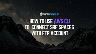 Using AWS CLI to connect SRF Space with FTP account