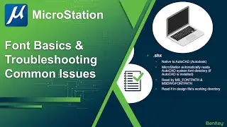 Font Basics & Troubleshooting Common Issues in MicroStation