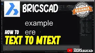 BricsCAD How To Text To Mtext