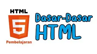 Belajar HTML [1] - Dasar-Dasar HTML