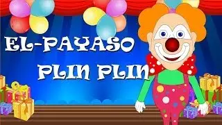 El Payaso Plin Plin (con letra) | Canción infantil