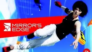 Mirrors Edge прохождение Часть 4