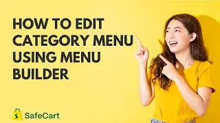 How to edit category menu using the menu builder in SafeCart - Multi-vendor eCommerce Platform