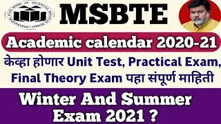 MSBTE Academic Calendar 2020-21 | Winter & Summer Exam 2021 | Exam Dates Full Schedule | Msbte |