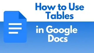 How to Use TABLES in Google Docs - GOOGLE DOCS Tutorial