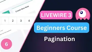 Pagination | Laravel Livewire 3 Course for Beginners EP6