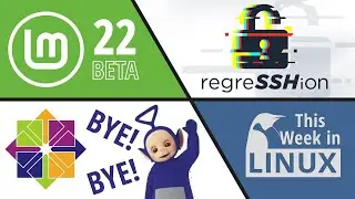 Linux Mint Beta, SSH Security Vulnerability, Bye CentOS Linux & more Linux news