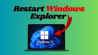 How to Restart Windows Explorer on Windows 11