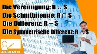 Die Relationale Algebra: Teil 1: Die Mengenoperationen