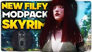 NEW FILFY Modpack for Skyrim - First Impressions