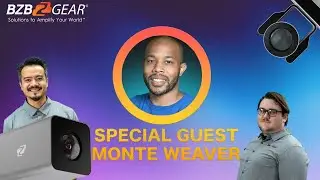 BZBGEAR Talks: Special Guest Episode ft. Monte Weaver!