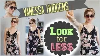 Look For Less: Vanessa Hudgens (Outfit, Hair & Nails)