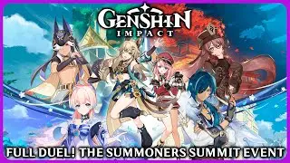 Full Duel! The Summoners Summit Event - Genshin Impact 3.7