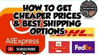 Buying tips & Best Shipping options for AliExpress ◇ Know how | The Watcher