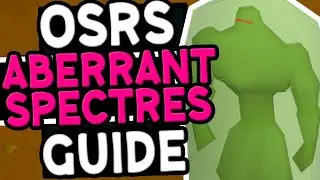 The Ultimate Aberrant Spectres Slayer Guide OSRS