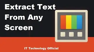 Extract Text From an Image Using Microsoft Powertoys | Image to Text  | Extract Text From AnyScreen