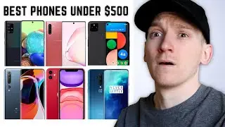 Best Smartphones 2020 Under $500 (Late 2020)