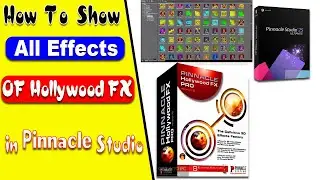 How To Show All Effects Of Hollywood FX In Pinnacle Studio Library