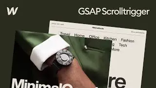 GSAP Scrolltrigger for Advanced Scroll Interactions in Webflow