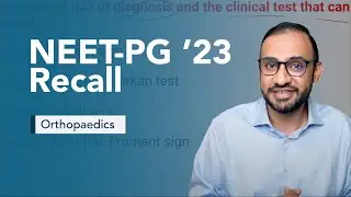 Exam Recall Series (NEET-PG  '23) - Orthopaedics