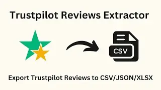 How to scrape and export Trustpilot reviews and export to CSV/JSON/EXCEL in 2025