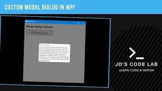 WPF C# | Modal Dialog | Window with Transparent Background | Wpf Custom Controls (Jd's Code Lab)