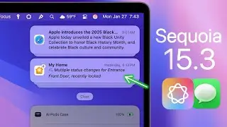 macOS Sequoia 15.3 Released - What's New?