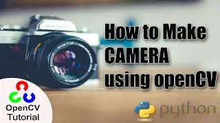 Make Camera in Python using OpenCV under 2 minutes