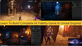 Learn Unreal Engine 5 / Building A Complete Hi Fidelity Game In UE5 / Part1