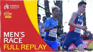 Senior Men's Race - FULL REPLAY | SPAR European Cross Country Championships Piemonte 2022