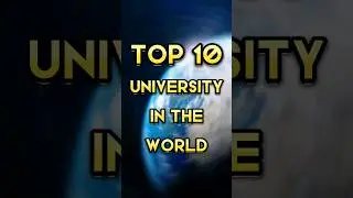 Top 10 University In The World 🤯 |WhatsApp Status #shorts #university #top10