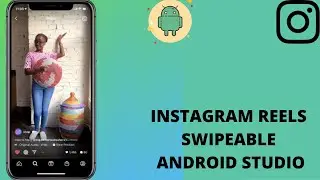 Instagram | Reels Video | Swipe-able | Android Studio