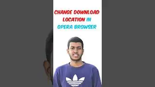 Change Default Download Location In Opera Browser #shorts