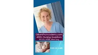 Post Operative Care, 🎁4000+ FREE Nurses Questions at QbankProAcademy.com  Post Op Nurse Question