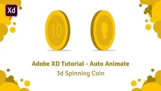 Adobe XD Tutorial - Auto Animate | 3d Spinning Coin