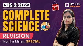 CDS 2 2023 SCIENCE PREPARATION | Science (PYQ's & Concepts) for CDS Exam 2023 Exam